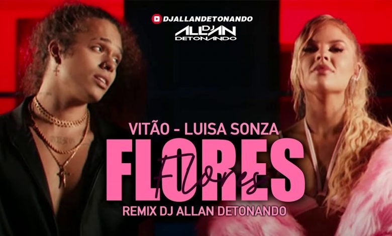 vitão luísa sonza flores lyrics