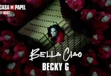 Bella Ciao Lyrics Becky G