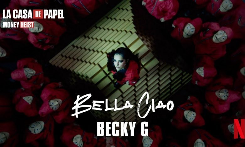 Bella Ciao Lyrics Becky G