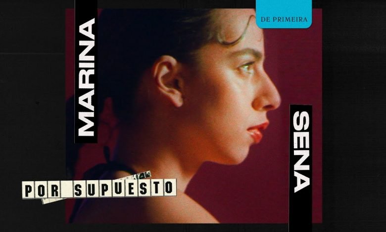 POR SUPUESTO lyrics Marina Sena