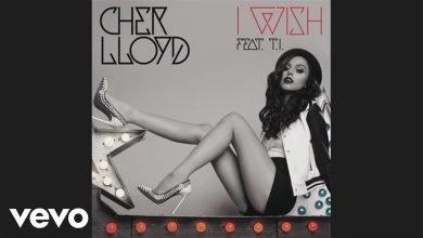 I Wish lyrics Cher Lloyd