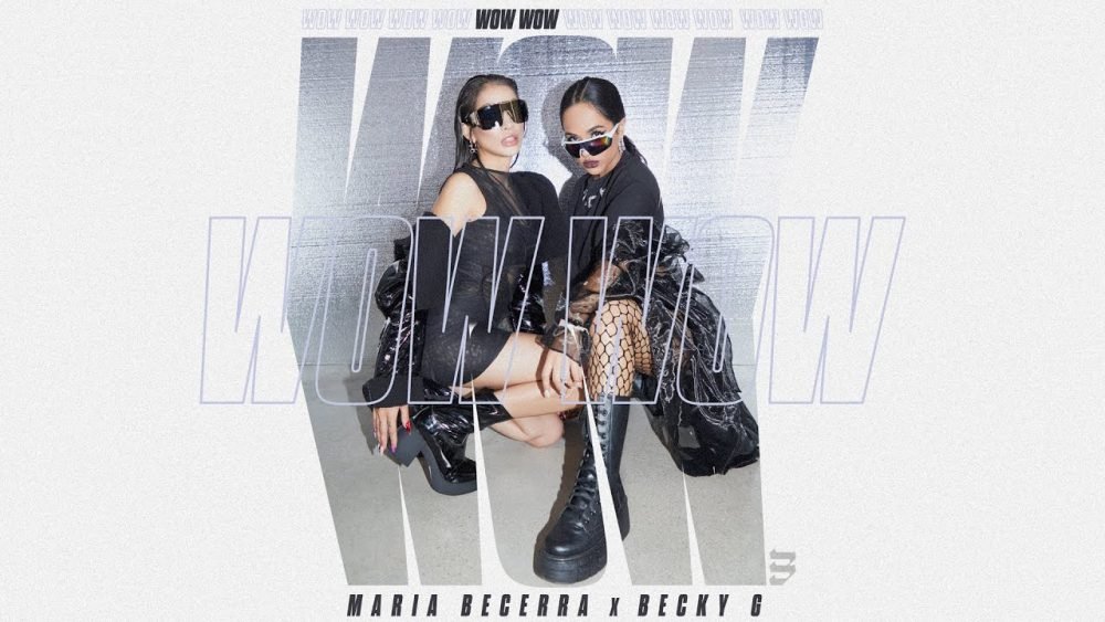 Wow Wow Letra Lyrics Maria Becerra Becky G scaled